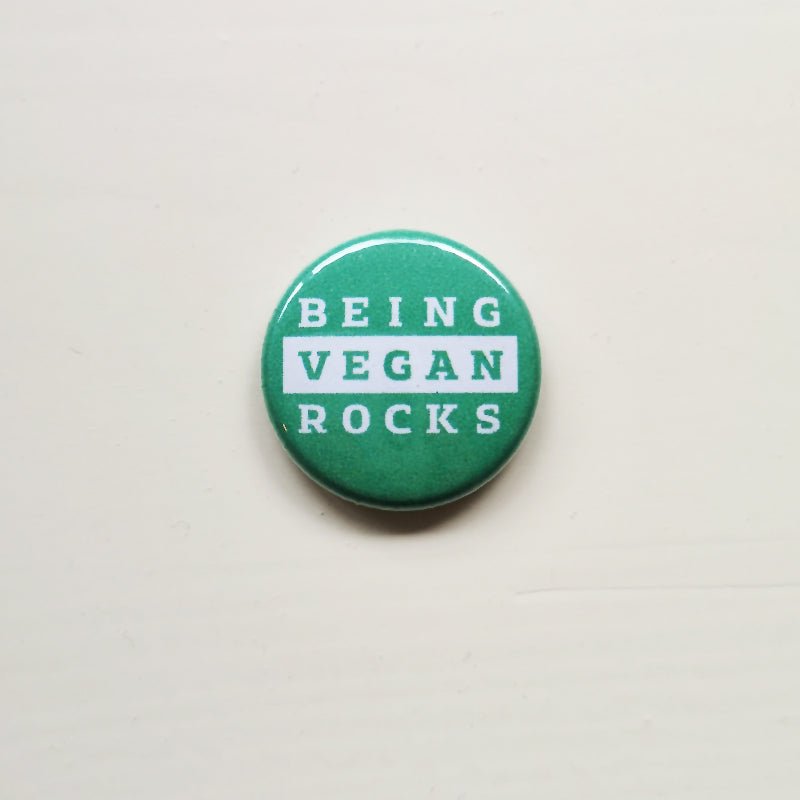 Button - being vegan rocks